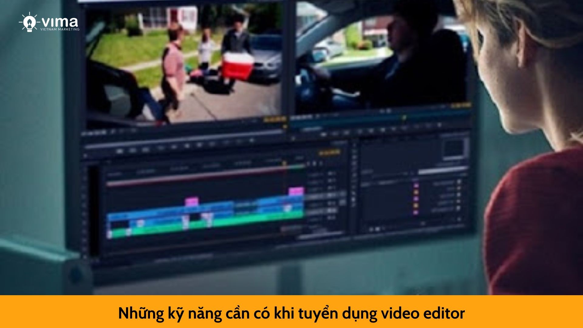 Những kỹ năng cần có khi tuyển dụng video editor